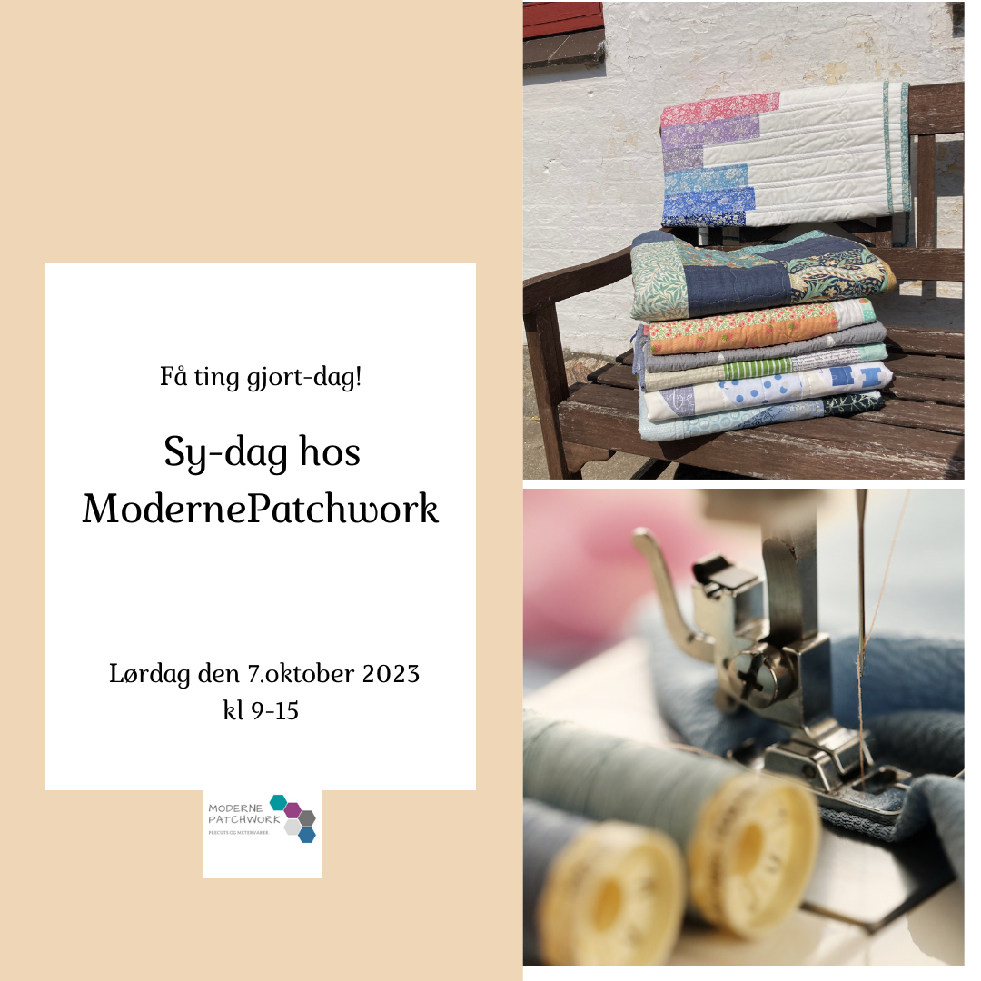 Sy-dag hos Moderne Patchwork 4.oktober 2025