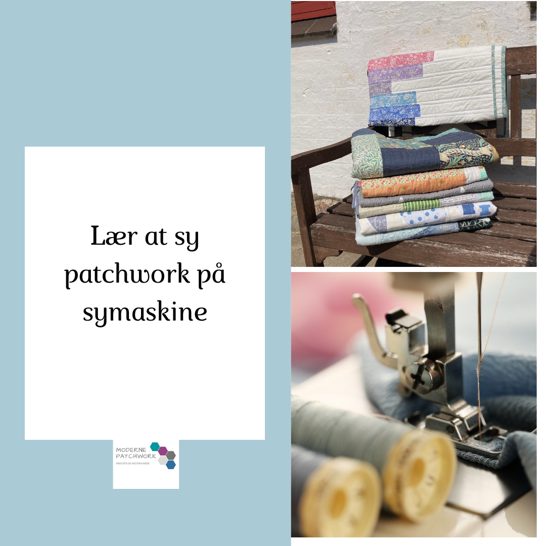 Lær at sy patchwork på symaskine 27.aug
