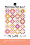 Meadowland Quilt af Then Came June (trykt mønster)
